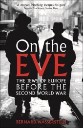 book On the Eve: The Jews of Europe Before the Second World War