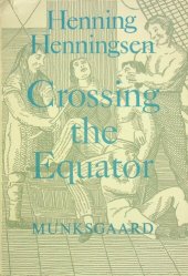 book Crossing the Equator;: Sailors' baptism and other initiation rites, with a Danish summary