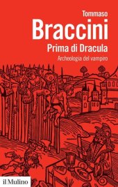 book Prima di Dracula. Archeologia del vampiro