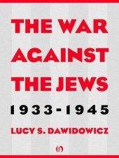 book The War Against the Jews: 1933–1945