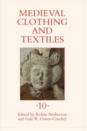 book Medieval Clothing and Textiles. Volume 10