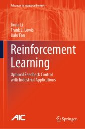 book Reinforcement Learning: Optimal Feedback Control with Industrial Applications (Advances in Industrial Control)