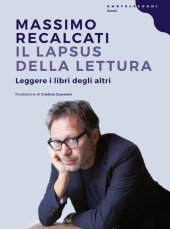 book Il lapsus della lettura. Leggere i libri degli altri