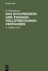 book Das Zivilprozeß- und Zwangsvollstreckungsverfahren: Ein Grundriß mit zahlreichen Beispielen