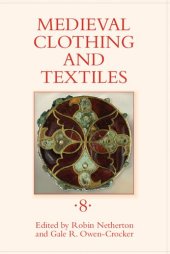 book Medieval Clothing and Textiles. Volume 8