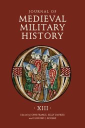 book Journal of Medieval Military History. Volume XIII