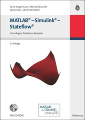 book MATLAB - Simulink - Stateflow: Grundlagen, Toolboxen, Beispiele