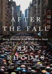 book After the Fall: Being American in the World We've Made