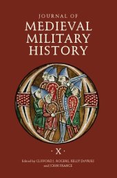 book Journal of Medieval Military History. Volume X