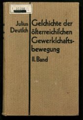 book Geschichte der österreichischen Gewerkschaftsbewegung Band II: Im Weltkrieg und in der Nachkriegszeit