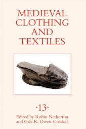 book Medieval Clothing and Textiles. Volume 13