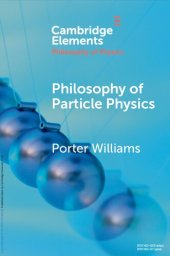 book Philosophy of Particle Physics