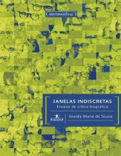 book Janelas Indiscretas - Ensaios de Crítica Biográfica