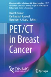 book PET/CT in Breast Cancer (Clinicians’ Guides to Radionuclide Hybrid Imaging)