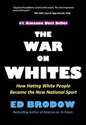 book THE WAR ON WHITES