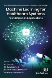 book Machine Learning for Healthcare Systems: Foundations and Applications