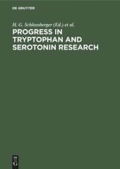 book Progress in Tryptophan and Serotonin Research: Proceedings. Fourth Meeting of the International Study Group for Tryptophan Research ISTRY, Martinsried, Federal Republic of Germany, April 19-22, 1983