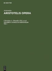 book Aristotelis Opera. Volumen IV Scholia in Aristotelem: Supplementum scholiorum Syriani in metaphysica commentaria. Accedit  Vita marciana