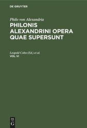 book Philonis Alexandrini opera quae supersunt: Vol VI