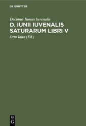 book D. Iunii Iuvenalis Saturarum libri V