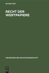 book Recht der Wertpapiere: (einschließlich Wechsel- und Scheckrecht)