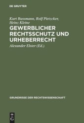 book Gewerblicher Rechtsschutz und Urheberrecht: (Mit Abdruck der Gesetzestexte, der internationalen Verträge und der amtlichen Entwürfe)