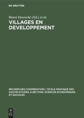 book Villages en developpement: Contribution á une sociologie villageoise. Actes de premier et deuxième colloques d’Albiez-le-vieux 1969 et 1970