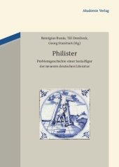 book Philister: Problemgeschichte einer Sozialfigur der neueren deutschen Literatur