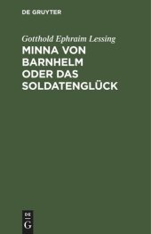 book Minna von Barnhelm oder das Soldatenglück: Ein Lustspiel in fünf Aufzügen