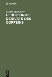 book Ueber einige Derivate des Coffeins: Inaugural-Dissertation