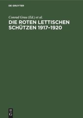 book Die Roten Lettischen Schützen 1917–1920