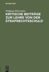 book Kritische Beiträge zur Lehre von der Strafrechtsschuld