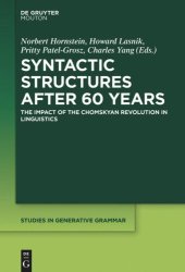 book Syntactic Structures after 60 Years: The Impact of the Chomskyan Revolution in Linguistics