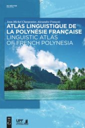 book Linguistic Atlas of French Polynesia / Atlas linguistique de la Polynésie française