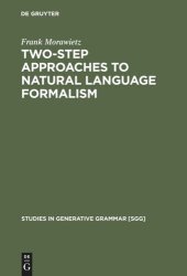 book Two-Step Approaches to Natural Language Formalism