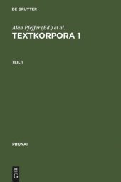 book Textkorpora 1: Grunddeutsch. Texte der gesprochenen deutschen Gegenwartssprache. Überregionale Umgangssprache aus der Bundesrepublik Deutschland, der DDR, Österreich und der Schweiz