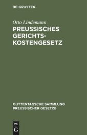 book Preussisches Gerichtskostengesetz: (Neueste Fassung)