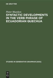 book Syntactic Developments in the Verb Phrase of Ecuadorian Quechua