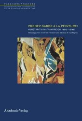 book Prenez garde à la peinture!: Kunstkritik in Frankreich 1900–1945