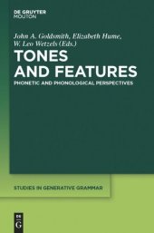 book Tones and Features: Phonetic and Phonological Perspectives