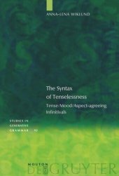 book The Syntax of Tenselessness: Tense/Mood/Aspect-agreeing Infinitivals