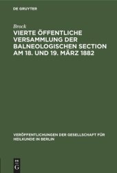 book Vierte öffentliche Versammlung der balneologischen Section am 18. und 19. März 1882