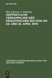 book Oeffentliche Versammlung der pädiatrischen Section am 24. und 25. April 1879