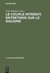 book Le couple interdit, entretiens sur le racisme: La dialectique de l'altérité socio-culturelle et la sexualité. Actes du colloque tenu en mai 1977 au centre culturel international de cerisy-la-salle