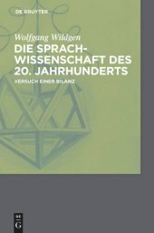 book Die Sprachwissenschaft des 20. Jahrhunderts: Versuch einer Bilanz