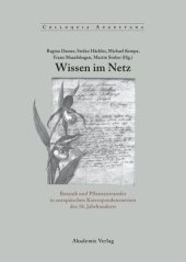 book Wissen im Netz: Botanik und Pflanzentransfer in europäischen Korrespondenznetzen des 18. Jahrhunderts