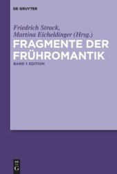 book Fragmente der Frühromantik: Edition und Kommentar