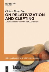 book On Relativization and Clefting: An Analysis of Italian Sign Language