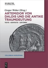 book Artemidor von Daldis und die antike Traumdeutung: Texte – Kontexte – Lektüren