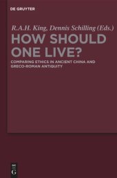 book How Should One Live?: Comparing Ethics in Ancient China and Greco-Roman Antiquity